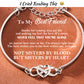 For Friend - Not Sisters By Blood But Sisters By Heart Infinity Bracelet